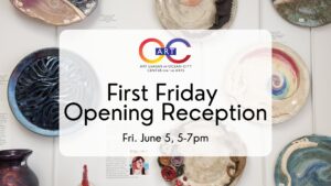 June 2026 First Friday Opening Reception June 2026 First Friday Opening Reception